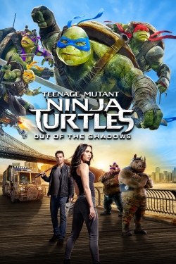 Teenage Mutant Ninja Turtles: Out of the Shadows free movies