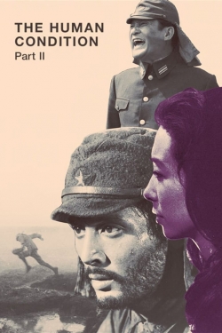 The Human Condition II: Road to Eternity free movies