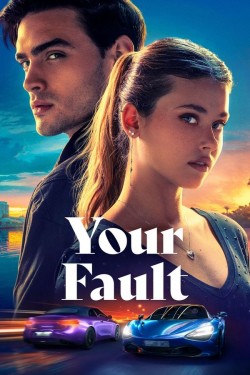 Your Fault (Culpa tuya) free movies