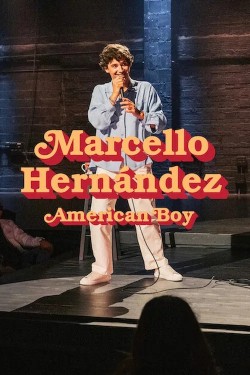 Marcello Hernández: American Boy free movies