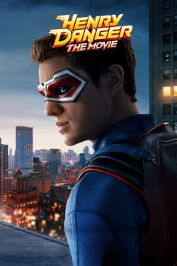 Henry Danger: The Movie free movies