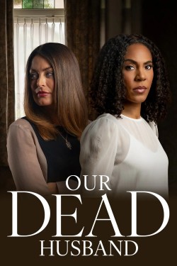 Our Dead Husband free movies
