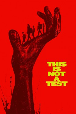 This Is Not a Test free movies