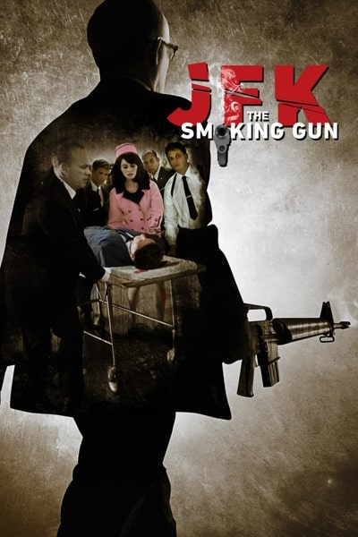 JFK: The Smoking Gun free movies