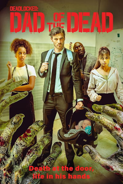 Deadlocked: Dad of the Dead free movies