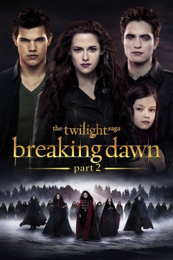 The Twilight Saga: Breaking Dawn - Part 2 free