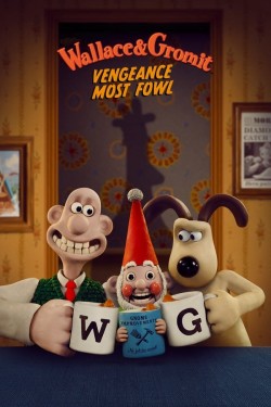 Wallace & Gromit: Vengeance Most Fowl free movies