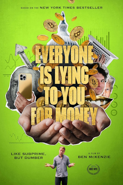 Everyone Is Lying to You for Money free movies