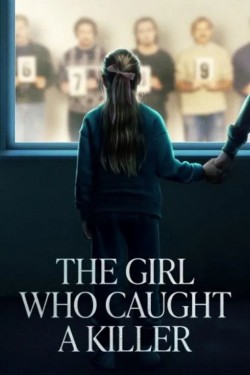 The Girl Who Caught A Killer free tv shows