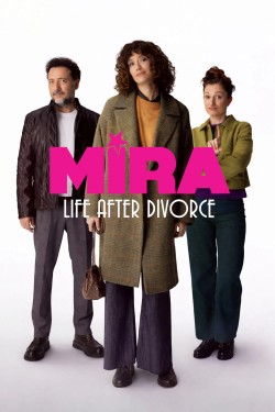 Mira: Life After Divorce free tv shows