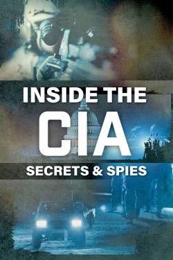 Inside the CIA: Secrets & Spies free tv shows