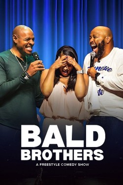 Bald Brothers: A Freestyle Comedy Show free tv shows