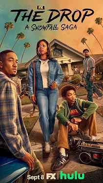 The Drop: A Snowfall Saga free tv shows